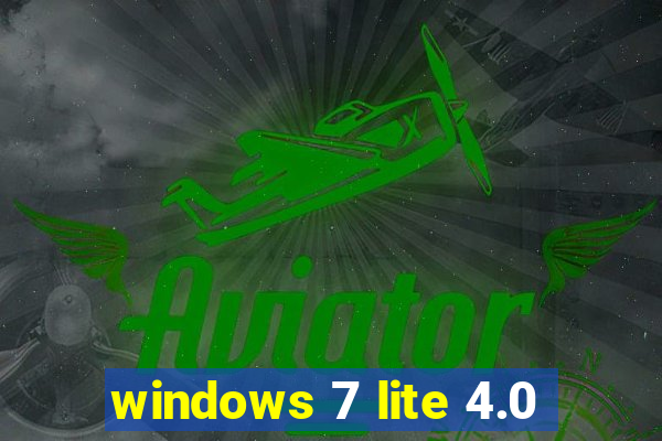 windows 7 lite 4.0